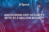 Spool’s Million-Dollar Commitment Puts DeFi Safety First