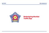 Redesigning Mumbai Traffic App (WIP)