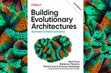 Geek read: Building Evolutionary Architectures 2nd edition.