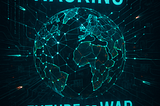 Why Hacking is the Future of War