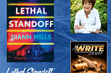 Tonight on the Write Stuff — Lethal Standoff with DiAnn Mills