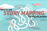 How to use story mapping