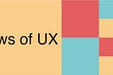 A personal overview of the laws of UX