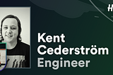 Why I work here: Kent Cederström