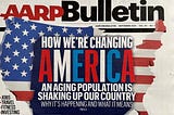 AARP’s Perceptions of Current Aging Trends Were Obvious (to some) 14 Years Ago.