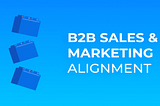 How Many B2B Leads Are Sales-Ready?