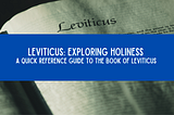 Leviticus: Exploring Holiness
