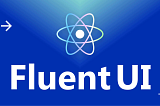 Build React components with Fluent UI