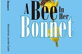 When Innocence is Sold -A Review of Munachimso Jennifer Ezeilo’s A Bee in her Bonnet