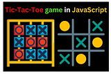 Tic-Tac-Toe using JavaScript