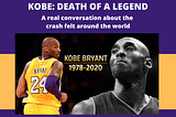 Kobe: Death of a Legend