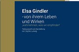 [READ] Elsa Gindler — von ihrem Leben und Wirken: Wahrnehmen, was wir empfinden (German Edition)