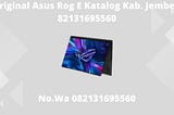 Original Asus Rog E Katalog Kab. Jember, 82131695560