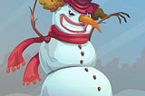 When Snowmen Go Wild (Why Winter Sucks, Part 1)