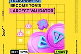Telegram to become TON’s largest validator as Durov pledges focus on ecosystem’s ‘tech superiority’