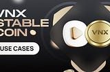 VNX: Bringing Real-World Assets to the Blockchain