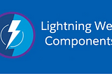 Getting yourself familiar with Lightning Web Components