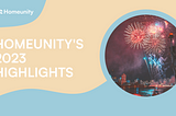 Homeunity’s 2023 achievements and forward-looking plans for 2024