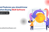 Best Features you should know Before Buying MLM Software