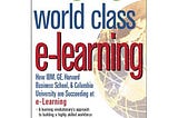 4. Designing World-Class E-Learning