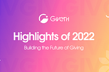 Building the Future of Giving: Highlights of 2022