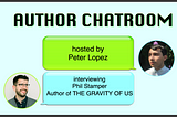 Author Chatroom: Phil Stamper