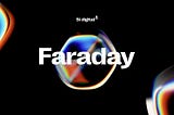 Introducing Faraday: the custom middleware built to connect SaaS systems with your digital world