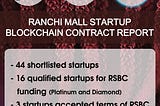 Ranchi Mall Startup Blockchain Contract Report — August 2018