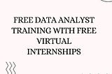 Become a Data Analyst without spending a dime!