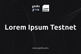 Lorem Ipsum Testnet