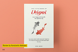 The Little Book of Ikigai, Ken Mogi