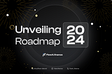 Unveiling the 2024 Roadmap