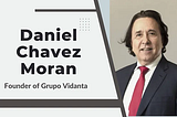 Construyendo Sueños: La Trayectoria de Daniel Chávez Morán como Desarrollador Inmobiliario Mexicano