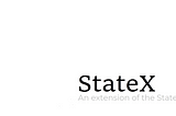 StateX