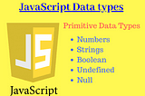 JavaScript data Types.