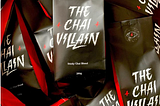 The Chai Villain
