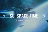 Sui Space Time 6 — Tokenomics, Quests, Money Market