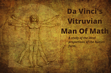 Mathematics In Art — Vitruvian Man By Leonardo Da Vinci