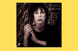 People Have the Power—Patti Smith