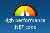 Boosting .NET Application Performance: 5 Best Practices and Techniques for Optimization