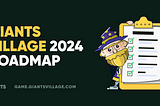 Giants Village — What’s next? 2024 roadmap revealed