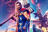 ‘Thor: Love and Thunder’ — Vibrant Colors and Disappointment