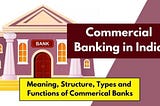 Commercial Banks and Financial Inclusion —