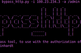 [TOOL GUIDE] Bypass-http a python tool to find 403 & 401 bypass