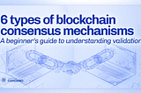 6 verschillende blockchain consensus mechanismen
