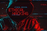 Unleashing the World of Ethical Hacking