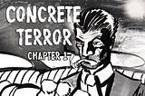 Concrete Terror— Chapter 1