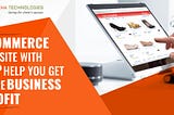 Ecommerce Website With ERP Will Help You Get More Business Profit
