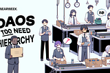 DAOS TOO NEED HIERARCHY