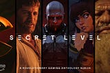 Secret Level: Part One — Any Good? A Review